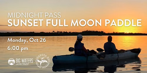 Midnight Pass Sunset Full Moon Paddle