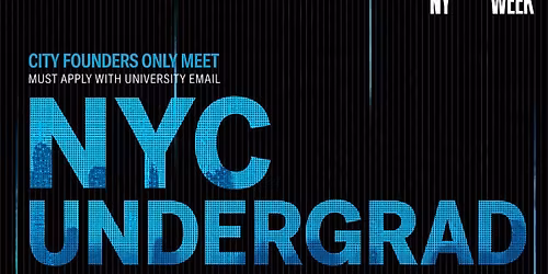 NYC University Founders ONLY Meet - #NYTechWeek \u2014 Reverse Network Meet