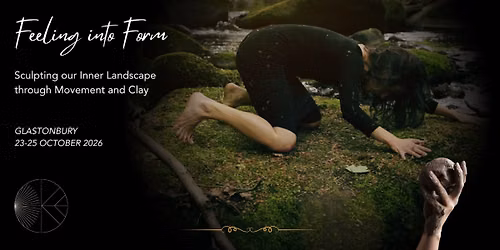 Feeling into Form - A Somatic Alchemy Movement Weekend