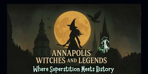 Annapolis Witches and Legends