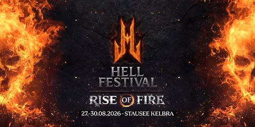 \u271a HELL FESTIVAL 2026 \u2013 THE RISE OF FIRE I STAUSEE KELBRA \u271a