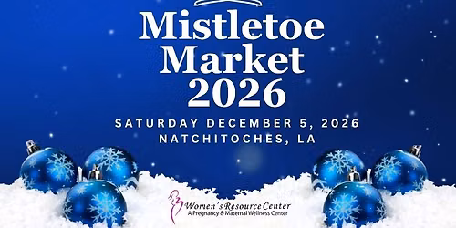 Mistletoe Market 2026