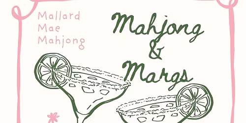 Mahjong & Margaritas at Powercade!