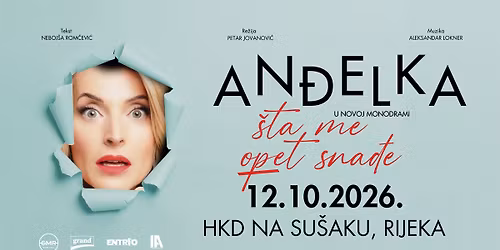 An\u0111elka - "\u0160ta me opet sna\u0111e" u Rijeci!