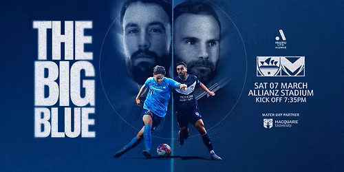 Sydney FC v Melbourne Victory | THE BIG BLUE