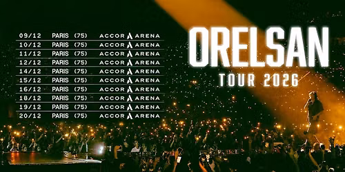 ORELSAN \u2022 La fuite en avant Tour | Accor Arena, Paris