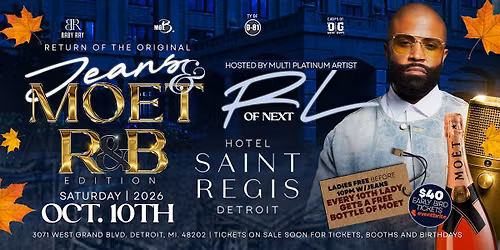JEANS & MOET (R&B EDITION) Hosted by RL from NEXT