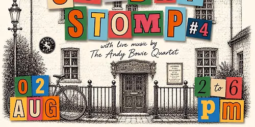 Sunday Stomp #4 | SPECIAL: Live music by The Andy Bowie Quartet