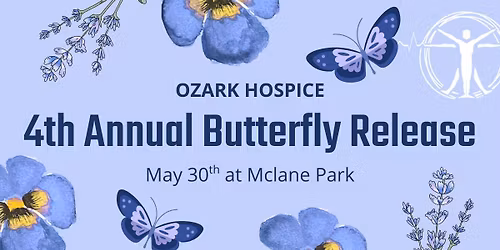 Ozark Hospice - 4th Annual Butterfly Release