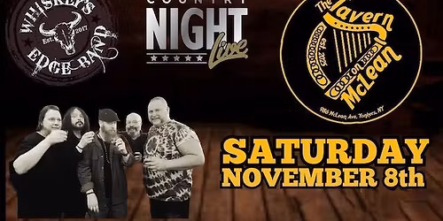 Country Night at The Tavern on McLean with Whiskey's Edge!