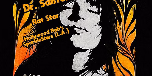 Lois & The Love + Dr. Santos + Rat Star + Hollywood Bob's Sparklestars