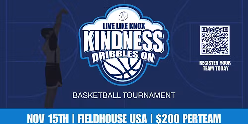 Kindness Dribbles On | Basketball Tournament
