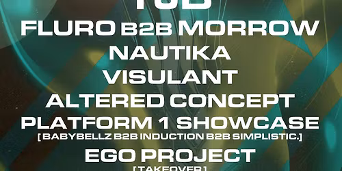 Platform 1 x Ego Project x Lifeline Presents: TJB, Morrow B2B Fluro