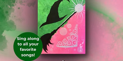 A Wickedly Popular Duo Sing-Along Paint Party