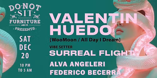 Valentin Huedo [WooMoon \/ All Day I Dream]