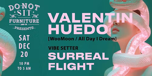 Valentin Huedo [WooMoon \/ All Day I Dream]