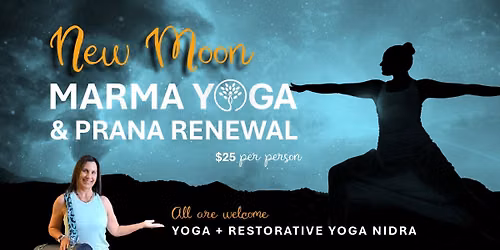 New Moon Marma Yoga & Prana Renewal
