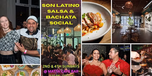 Son Latino SALSA & BACHATA Sunday Social @ Matta Cafe Bar!!