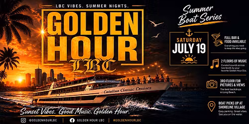Copy of Golden Hour LBC | R&B\/HipHop | Boat Party