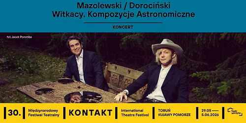 Mazolewski \/ Doroci\u0144ski. Witkacy. Kompozycje Astronomiczne