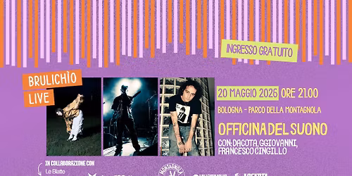 BRULICHIO w\/ Le Blatte presenta OFFICINA DEL SUONO con live set @ Montagnola Republic