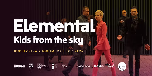 ELEMENTAL & Kids from the sky \/ KUGLA, Koprivnica \/ Subota 20.12.2025.