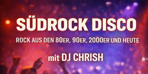 S\u00fcd\u2019Rock\u2019Disco mit DJ Chrish nach dem Dead Elvis Konzert