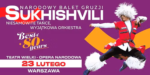 Narodowy Balet Gruzji - Sukhishvili