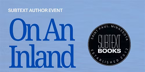 On An Inland Sea: Author Event