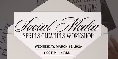 Social Media Spring Cleaning
