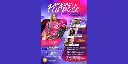 Pardon & Purpose: The Comeback Conference
