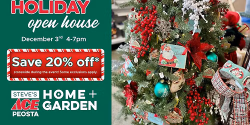 Holiday Open House at Steve's Ace in Peosta!