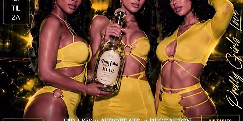 Pretty Girls Love Tequila Night