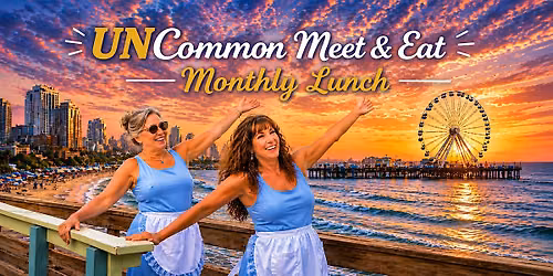 UNCommon Meet & Eat Monthly Lunch at Swig & Swine 8\/18\/26