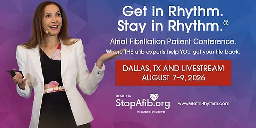 Get in Rhythm. Stay in Rhythm.\u00ae Atrial Fibrillation Patient Conference