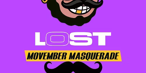 Lost Thursdays presents Movember Masquerade @ Ambers