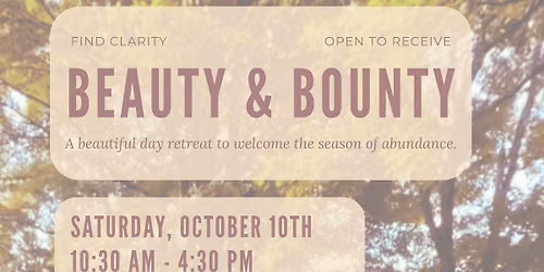Beauty & Bounty : A Day Retreat at North Ridge Farm