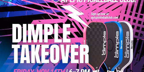 Dimple Pickleball Takeover