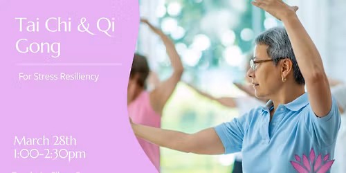 Tai Chi & Qi Gong for Stress Resiliency with Eileen Crone