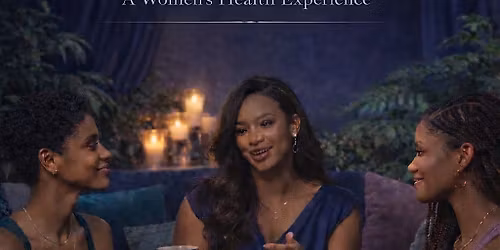 Her Health, Her Voice: A Women\u2019s Health Experience