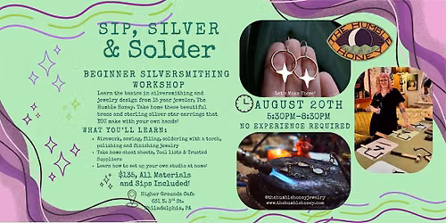 Sip, Silver & Solder | Beginner Silversmithing Jewelry Making Workshop