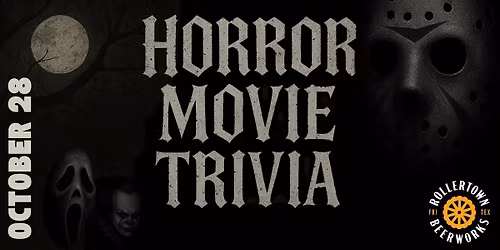 Horror Movie Trivia - Halloween Week @ Rollertown Frisco HQ