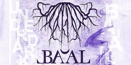 UNDERDARK + BA'AL @ The Junction, Plymouth | 22.11.26