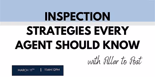 Inspection Strategies Every Agent Should Know \u2013 Pillar to Post