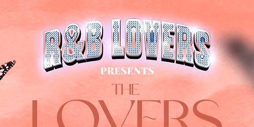 R&B Lovers: The Lovers Brunch - BOXHALL