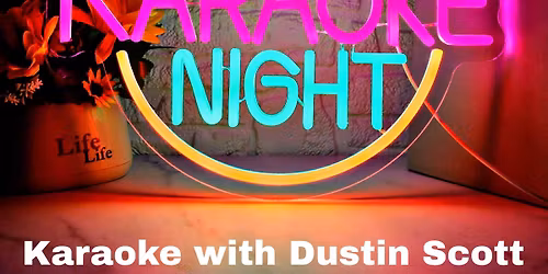 The Bronze Star Kareoke with Dustin Scott