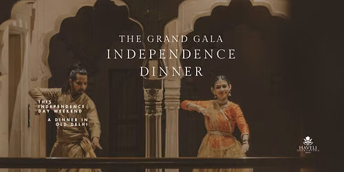 Independence Day Gala Dinner with Kathak