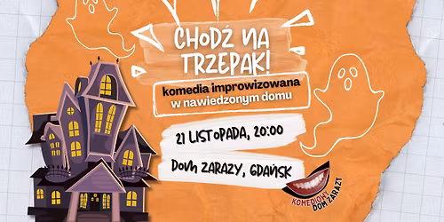 Tymczasem w nawiedzonym domu - komedia improwizowana