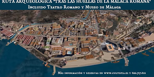 Ruta arqueol\u00f3gica \u00abTras las huellas de la Malaca romana\u00bb 