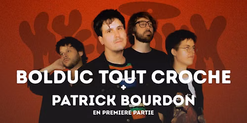 Bolduc Tout Croche + Patrick Bourdon @ Myc\u00e9lium